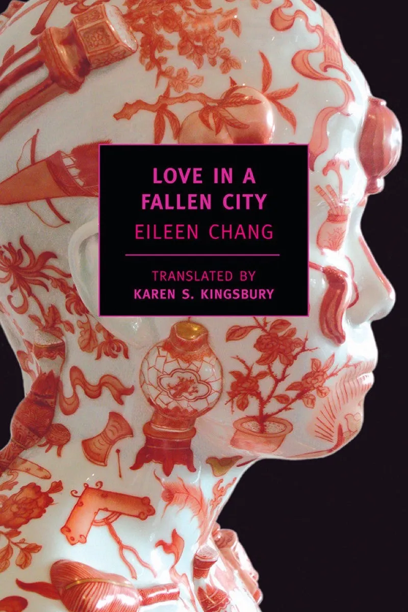 Love in a Fallen City — Eileen Chang