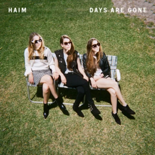 Days Are Gone — Haim